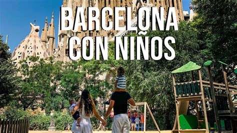 salir con niños barcelona|Qué hacer con niños en Barcelona: 22 planes en familia